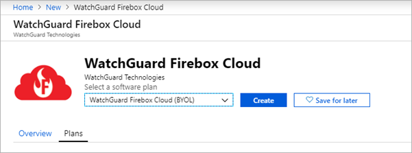 Screen shot of the WatchGuard Firebox Cloud software plan selection page